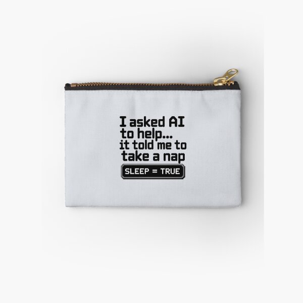 Item preview, I Asked AI to Help… It Told Me to Take a Nap – Funny AI Humor designed and sold by Jollys-ArtShop.