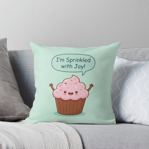 Item preview, I'm Sprinkled With Joy Cute Kawaii Cupcake designed and sold by Amir Faysal.
