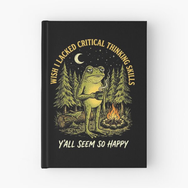 Item preview, Wish I Lacked Critical Thinking Skills Y'all Seem So Happy Frog Critical Thinker Sarcastic Humor designed and sold by FolkGraphics.