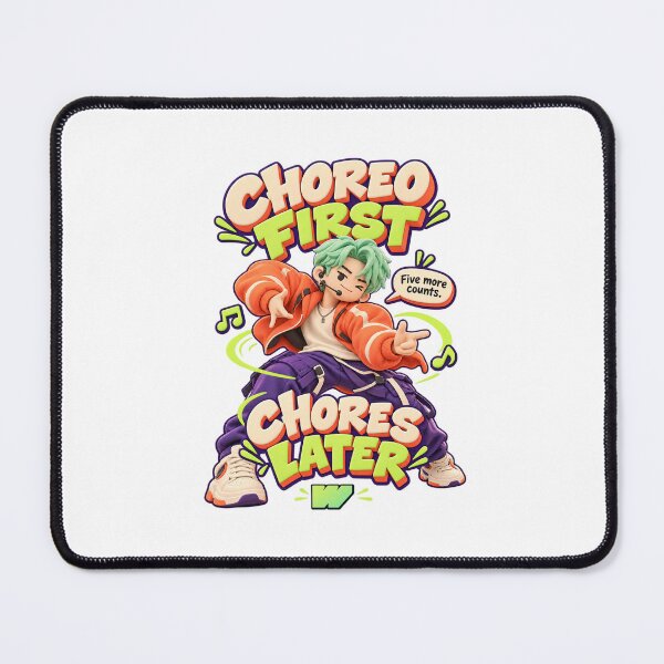Item preview, Choreo First Chores Later designed and sold by eWproject.