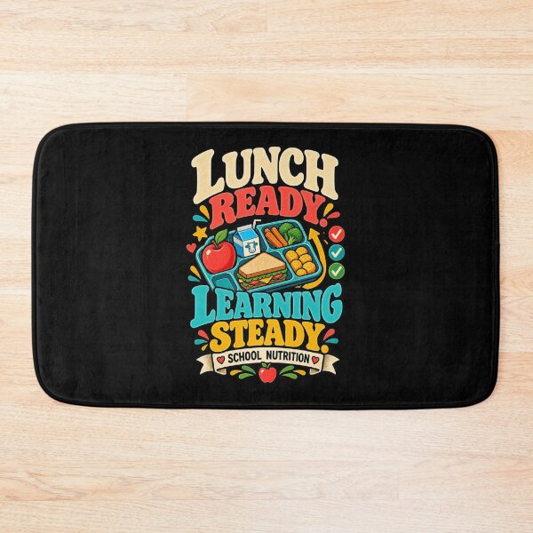Item preview, Lunch Ready Learning Steady - School Nutrition Staff designed and sold by MOTIFOLK.