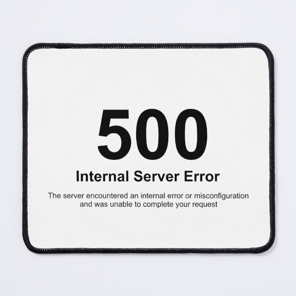 Item preview, 500 Internal Server Error, Unique designed and sold by villacreativa.