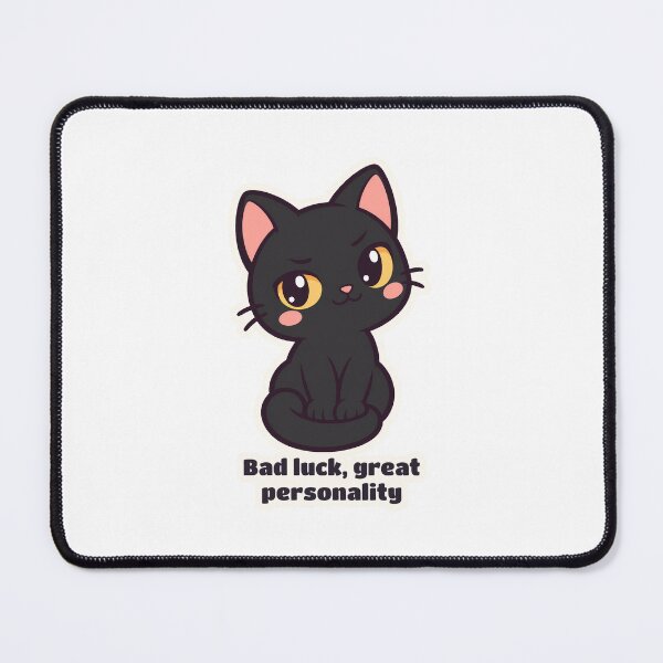 Item preview, Funny Black Cat Bad Luck Great Personality designed and sold by OuqCreations.