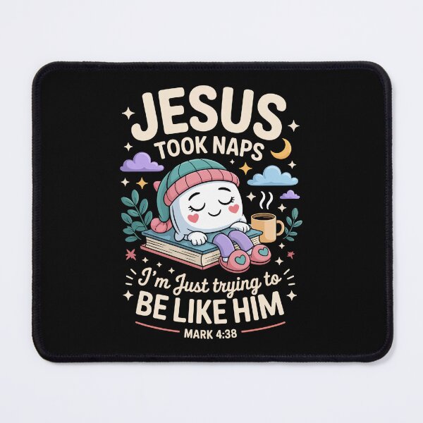 Item preview, Jesus Took Naps I'm Just trying to Be Like Him - Mark 4:38 designed and sold by jkrphoto.