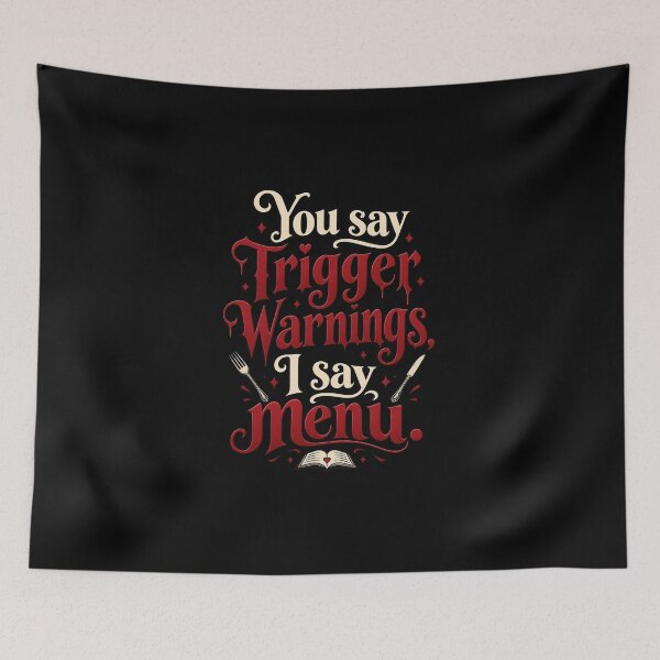 Item preview, You say Trigger Warnings I say Menu designed and sold by House of Pembrooke.