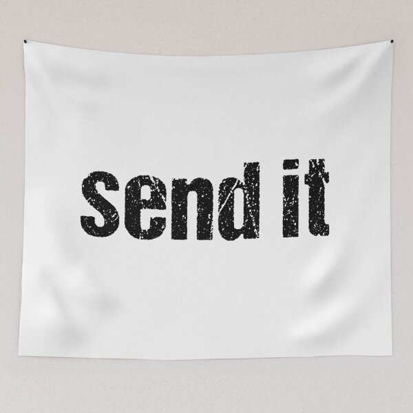 Item preview, Send it, Gritty Typography  designed and sold by Memes N Lore .