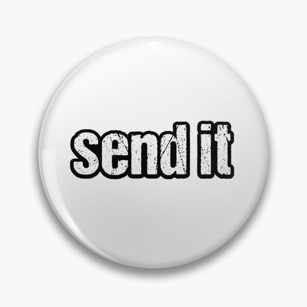 Item preview, Send it, Outline Gritty Typography  designed and sold by Memes N Lore .