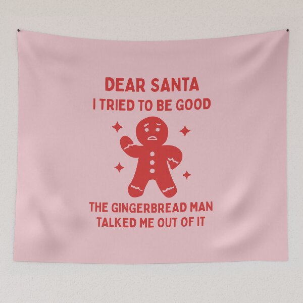 Item preview, Funny Christmas Dear Santa I Tried to Be Good The Gingerbread Man Talked Me Out of It Naughty List  designed and sold by HYPNK.