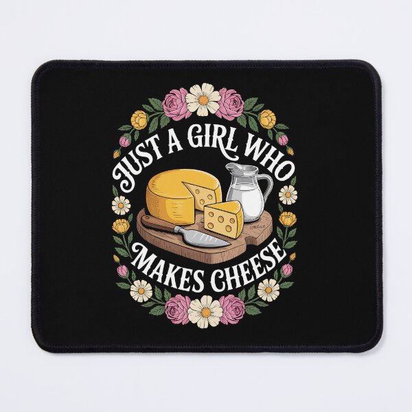Item preview, Just A Girl Who Makes Cheese designed and sold by jkrphoto.