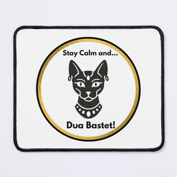 Item preview, Stay Calm and Dua Bastet designed and sold by Witch Joseph.