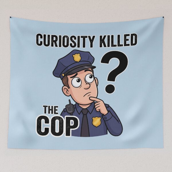 Item preview, Curiosity Killed the Cop – Funny Police Parody Design 6 designed and sold by WordPlayStudio.