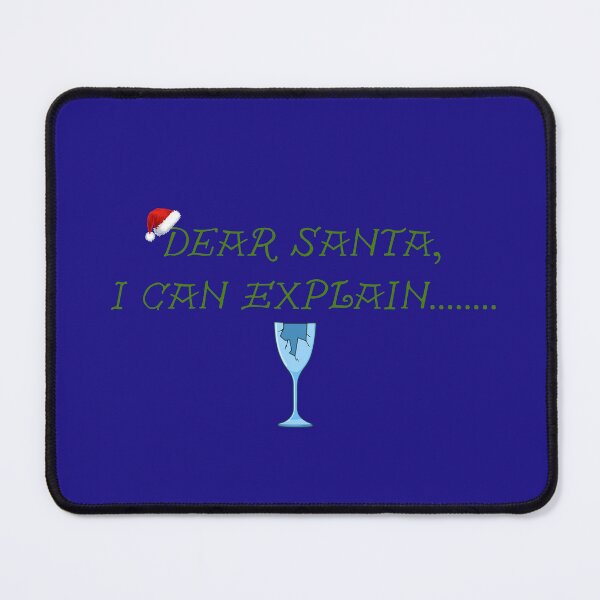 Item preview, Dear Santa I Can Explain Broken Wine Glass Christmas designed and sold by SolutionsArt.