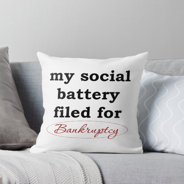 Item preview, My Social Battery Filed for Bankruptcy Funny Introvert designed and sold by nunkioceani.