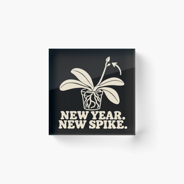 Item preview, New Year New Spike Orchid Grower Humor designed and sold by DreamLayerStudio.