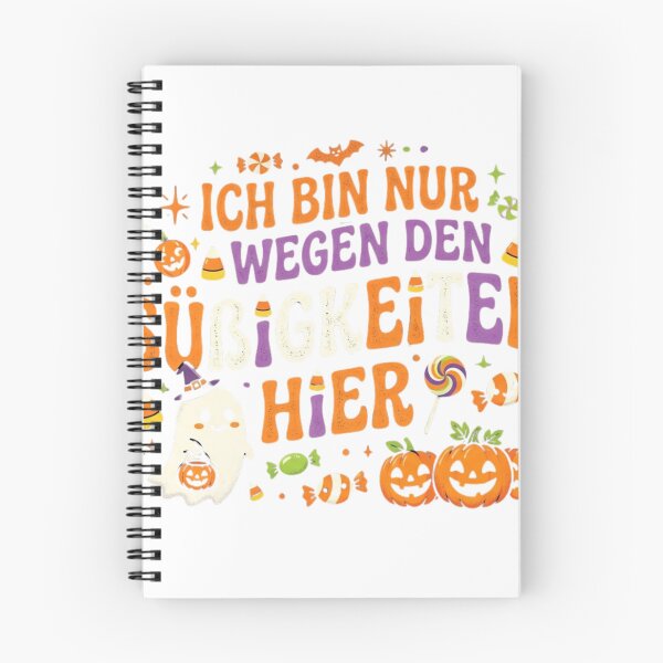 Artikelvorschau, Ich bin nur wegen den Sussigkeiten hier Halloween German entworfen und verkauft von seelee123.