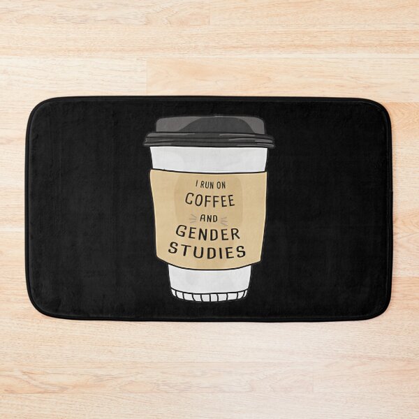 Item preview, I Run On Gender Studies And Coffee Funny Academic Humor Design designed and sold by DeadFunny Designs.