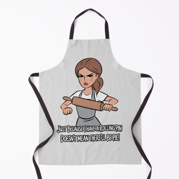 Item preview, Just Because I Have a Rolling Pin – Funny Wife & Kitchen Humor designed and sold by Teedefy.