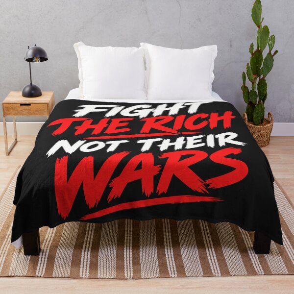 Item preview, Fight The Rich Not Their Wars Quote designed and sold by Owcomm.