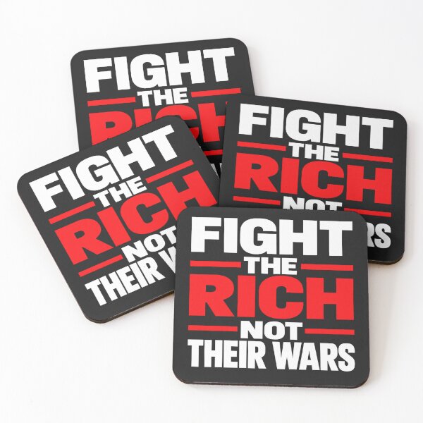 Item preview, Fight The Rich Not Their Wars Quote    designed and sold by Owcomm.