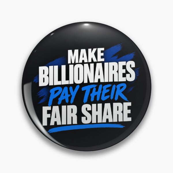 Item preview, Make Billionaires Pay Their Fair Share    designed and sold by Owcomm.