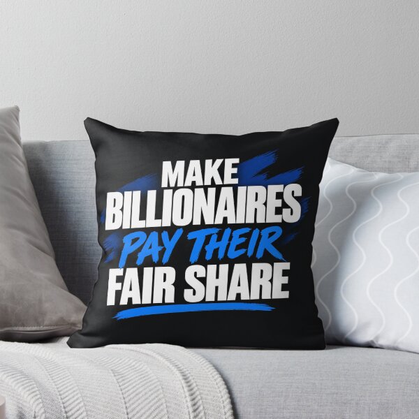 Item preview, Make Billionaires Pay Their Fair Share    designed and sold by Owcomm.