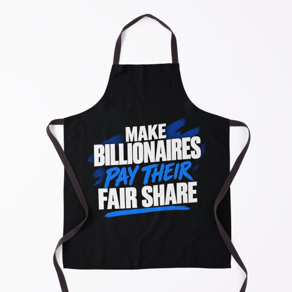 Item preview, Make Billionaires Pay Their Fair Share designed and sold by Owcomm.