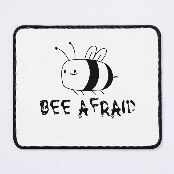 Item preview, Bee afraid designed and sold by JAKESSHOPPYY.
