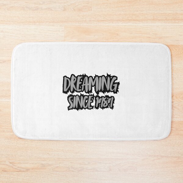 Item preview, Dreaming since 1989 designed and sold by niiceshop.