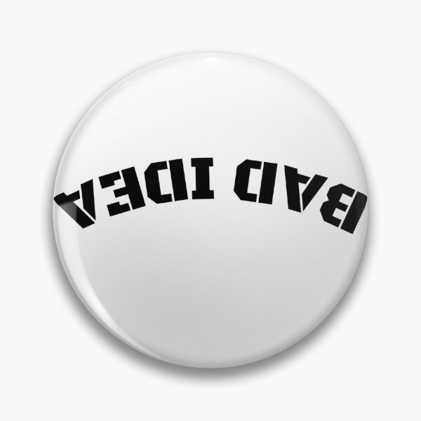 Artikelvorschau, Schlechte Idee – Logo auf dem Kopf stehend entworfen und verkauft von OFF-CTR.