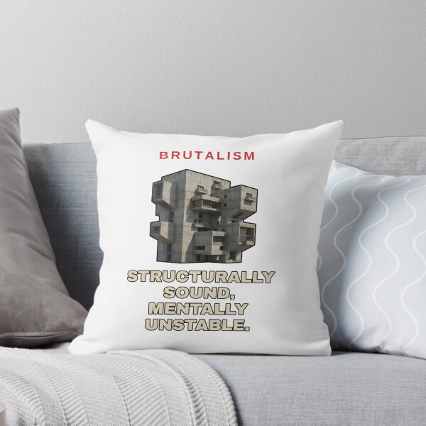 Item preview, Structurally Sound, Mentally Unstable – Brutalist Architecture Humour designed and sold by TribeGlyph.