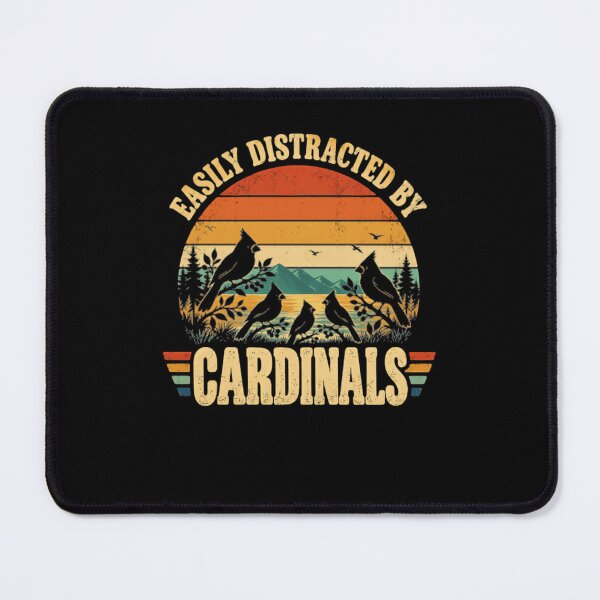 Item preview, Easily Distracted By Cardinals Birdwatching Enthusiast Nature Lover designed and sold by HumansStuck12.