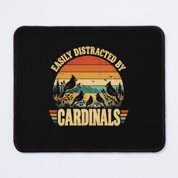 Item preview, Easily Distracted By Cardinals Birdwatching Enthusiast Nature Lover designed and sold by SkeletonsDanger.