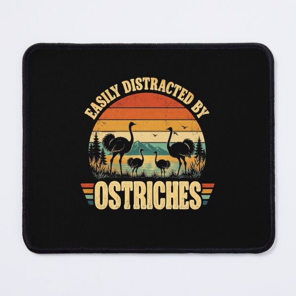 Item preview, Easily Distracted By Ostriches Bird Lover Animal Fan designed and sold by SkeletonsDanger.