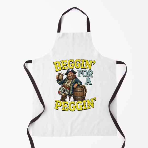 Item preview, beggin for a peggin pirate funny humor designed and sold by JasonsSpider.
