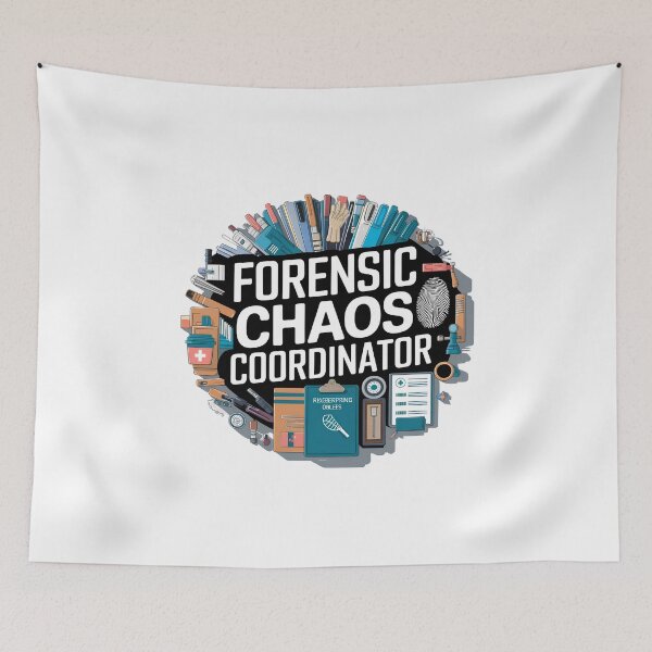 Item preview, Forensics Chaos Coordinator | Forensic Nurse Nursing Humor Funny Forensics Nurse Gift designed and sold by CuteDesignables.