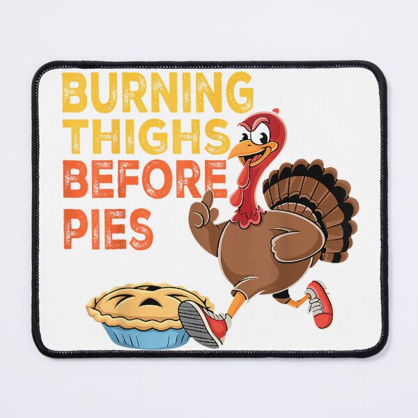 Item preview, Burning Thighs Before Pies Turkey Trot Costume T-Shirt designed and sold by VendaVirtualVip.