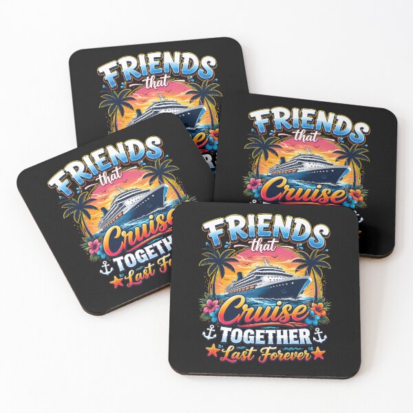 Item preview, friends that cruise together last forever cruise ship tropical designed and sold by Lockcownmz.