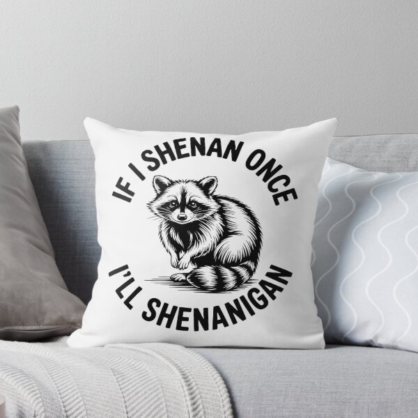 Item preview, If I Shenan Once I'll Shenanigan Funny St Patrick's Day Raccoon Illustration designed and sold by Abbozuz.