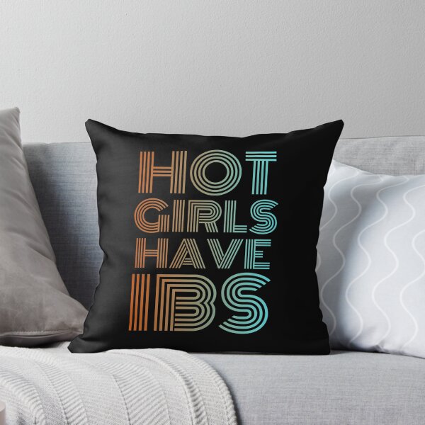 Item preview, Hot Girls Have IBS, Funny Irritable Bowel Syndrome designed and sold by VintageMashup.