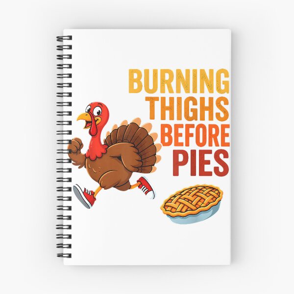 Item preview, Burning Thighs Before Pies Thanksgiving Turkey Trot T-Shirt designed and sold by BlaqboyDesigns.