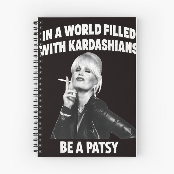 Item preview, Patsy, sé una Patsy en un mundo lleno de Kardashians. designed and sold by Scratch-Rainbow.