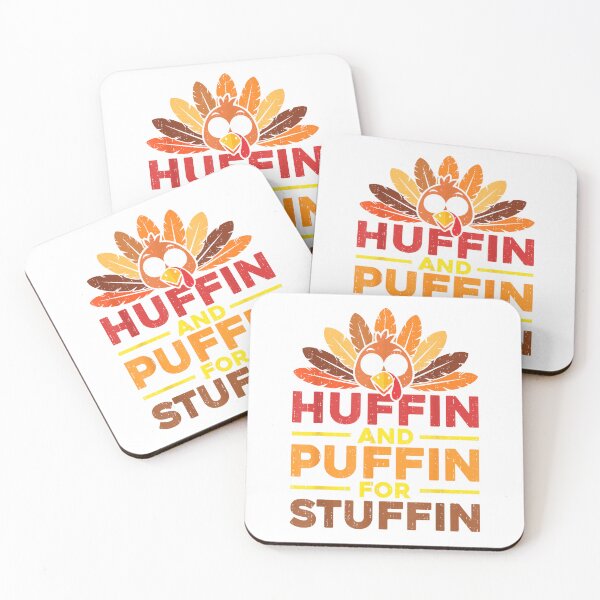 Item preview, Funny Huffin and Puffin for Stuffin Turkey Trot Thanksgiving T-Shirt designed and sold by HugsPlusCoffee.