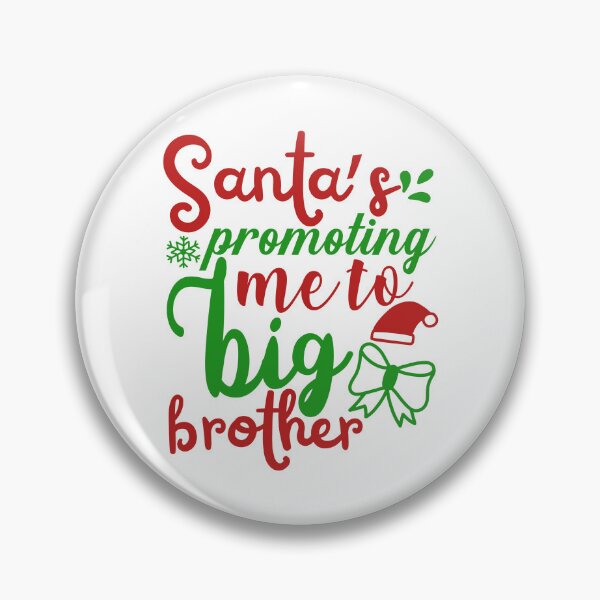 Item preview, Santa Promoting Me to Big Brother Christmas Design designed and sold by FuzionRaptor.