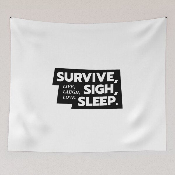 Item preview, Survive Sigh Sleep - Funny Introvert Parody designed and sold by offquote. by nttglyphs.