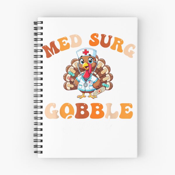Item preview, Cute Med Surg Gobble Squad Thanksgiving Medical Surgical T-Shirt designed and sold by Atros.