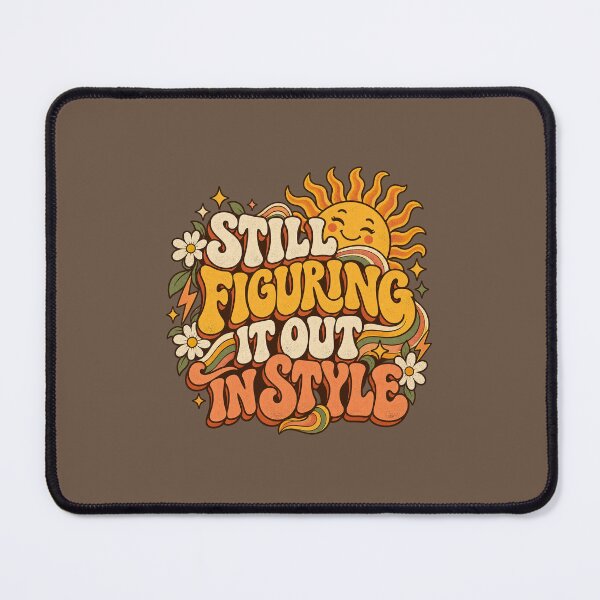 Item preview, Still Figuring It Out in Style – 70s Retro Positive Vibes designed and sold by Mylittleshop26.