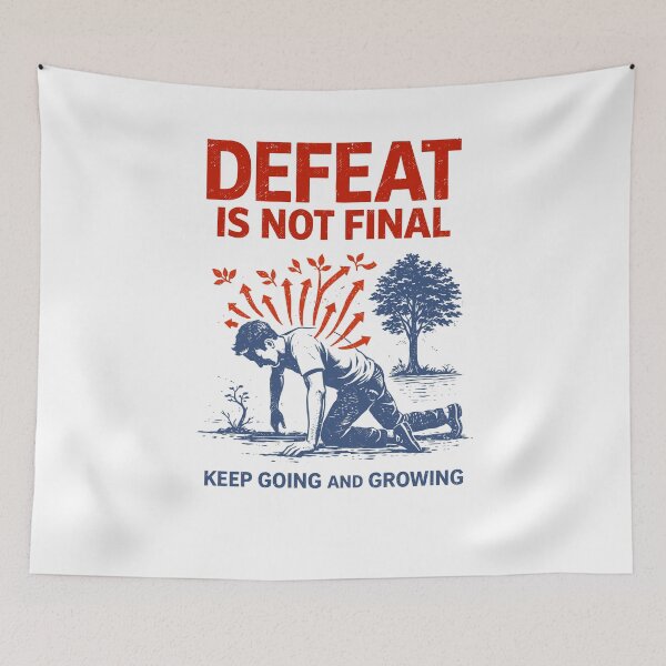 Item preview, Defeat Is Not Final Poster designed and sold by Matinez Pink.