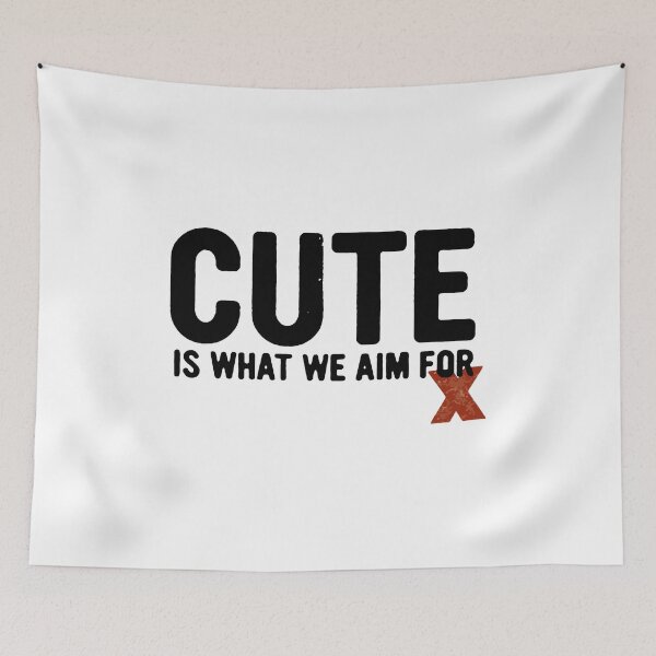Item preview, CUTE IS WHAT AIM FOR designed and sold by ArachanShops.