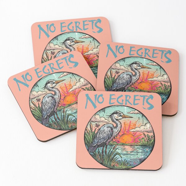 Item preview, No Egrets designed and sold by WrenAndWhimsy.