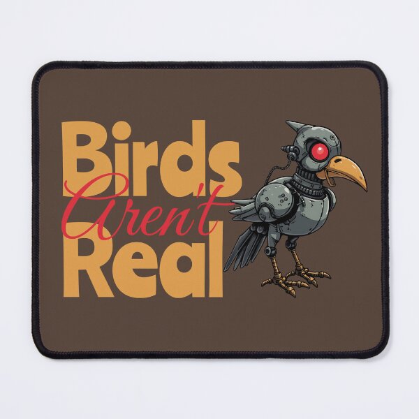 Item preview, Birds Aren't Real, Drone Surveillance designed and sold by WrenAndWhimsy.